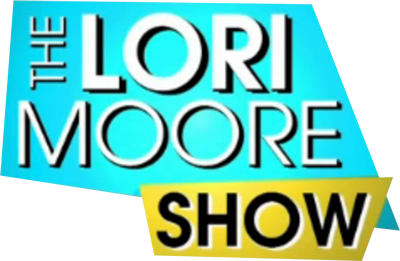 The Lori Moore Show The Lori Moore Show